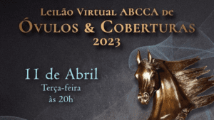 Leilão Virtual ABCCA de Óvulos e Coberturas 2023 reúne o melhor do cavalo Árabe